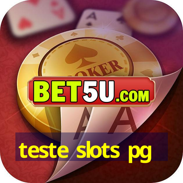 teste slots pg